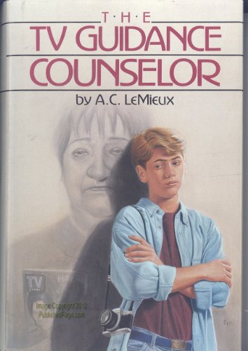 cover image The TV Guidance Counselor
