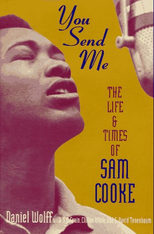 cover image You Send Me: The Life and Times of Sam Cooke