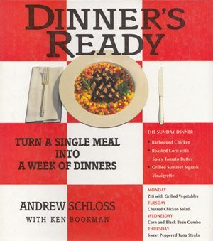 cover image Dinner's Ready: Turn a Single Meal Into a Week of Dinners