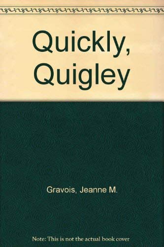 cover image Quickly, Quigley