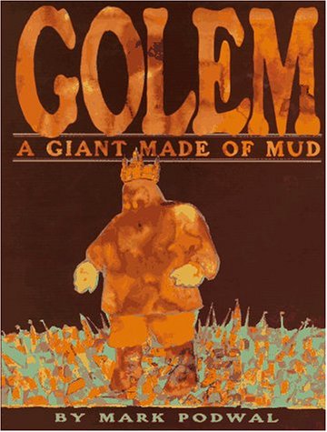 cover image The Golem: The Giant Made of Mud