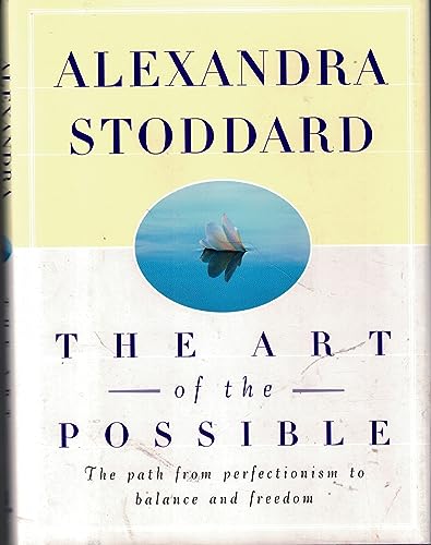 cover image The Art of the Possible: The Path from Perfectionism to Balance and Freedom