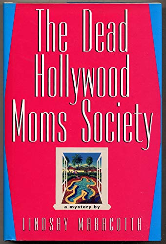 cover image The Dead Hollywood Moms Society
