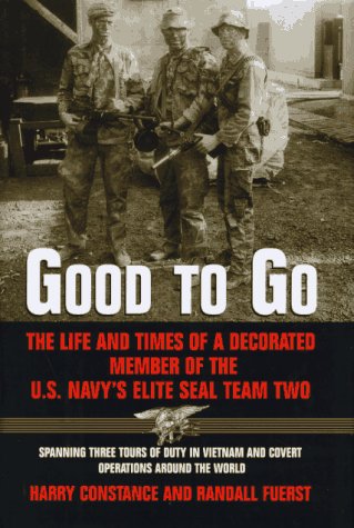 cover image Good to Go: The Life and Times of a Decorated Member of the U.S. Navy's Elite Seal Team Two