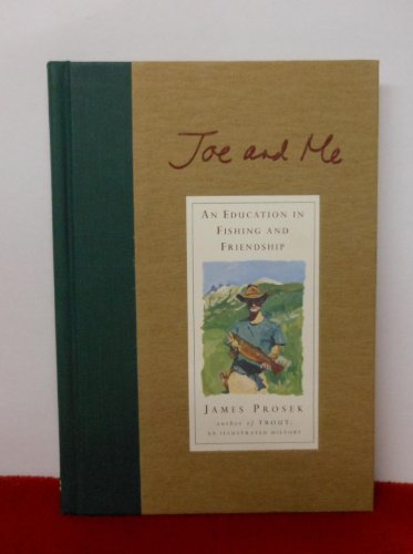 cover image Joe and Me: An Education in Fishing and Friendship