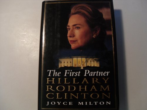 cover image The First Partner--Hillary Rodham Clinton