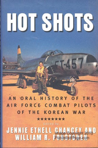 cover image Hot Shots: An Oral History of the Air Force Combat Pilots of the Korean War