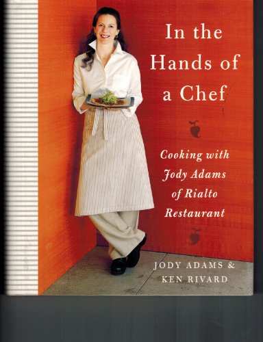 cover image IN THE HANDS OF A CHEF: Cooking with Jody Adams