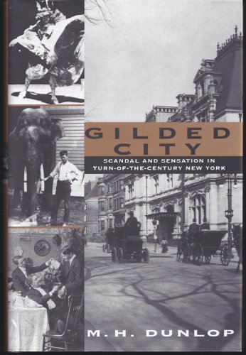 cover image Gilded City: Scandal and Sensation in Turn-Of-The-Century New York