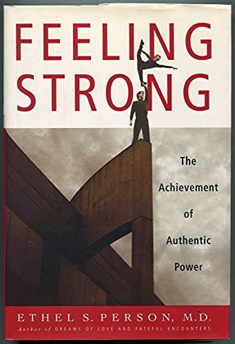 cover image FEELING STRONG: The Achievement of Authentic Power 