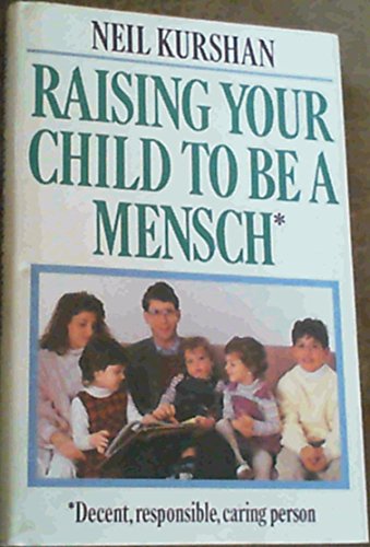 cover image Raising Your Child to Be a Mensch