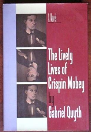 cover image The Lively Lives of Crispin Mobey