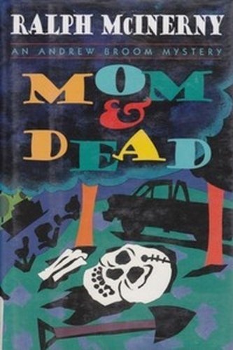 cover image Mom and Dead: An Andrew Broom Mystery