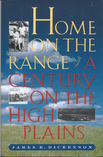 cover image Home on the Range: A Century on the High Plains
