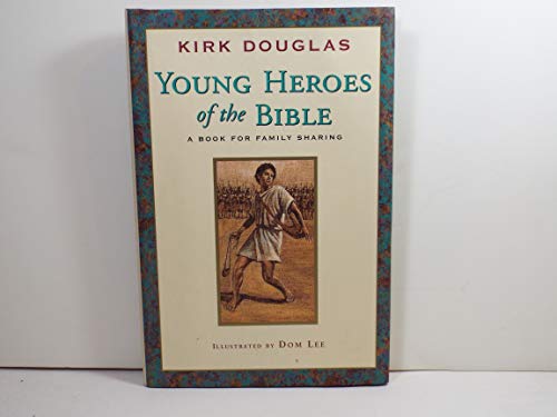 cover image Young Heroes of the Bible: A Book for Family Sharing