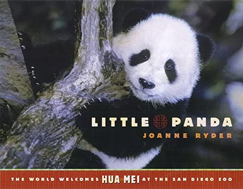 cover image Little Panda: The World Welcomes Hua Mei at the San Diego Zoo