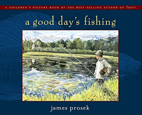 cover image A GOOD DAY'S FISHING