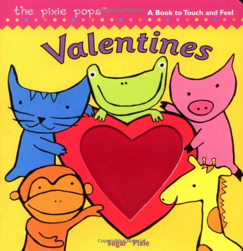 cover image Valentines: A Book to Touch and Feel