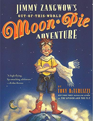 cover image JIMMY ZANGWOW'S OUT-OF-THIS-WORLD MOON PIE ADVENTURE