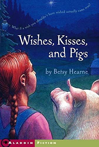 cover image WISHES, KISSES, AND PIGS