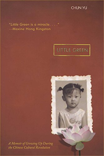 cover image LITTLE GREEN: Growing Up During the Chinese Cultural Revolution