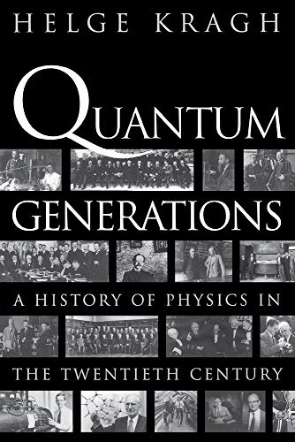 cover image Quantum Generations: A History of Physics in the Twentieth Century