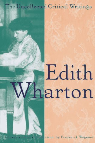 cover image Edith Wharton: The Uncollected Critical Writings