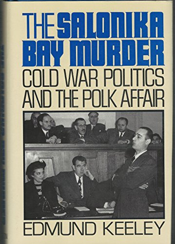 cover image The Salonika Bay Murder: Cold War Politics and the Polk Affair