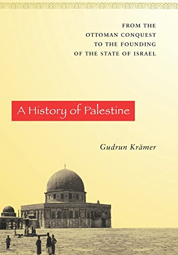 cover image A History of Palestine: From the Ottoman Conquest to the Founding of the State of Israel