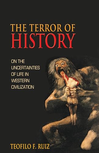 cover image The Terror of History: On the Uncertainties of Life in Western Civilization 