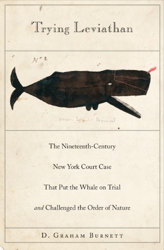 cover image Trying Leviathan: The Nineteenth-Century New York Court Case That Put the Whale on Trial and Challenged the Order of Nature