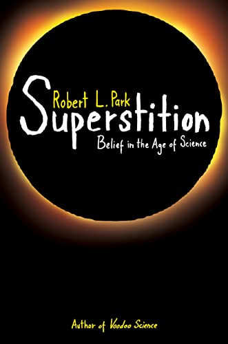 cover image Superstition: Belief in the Age of Science