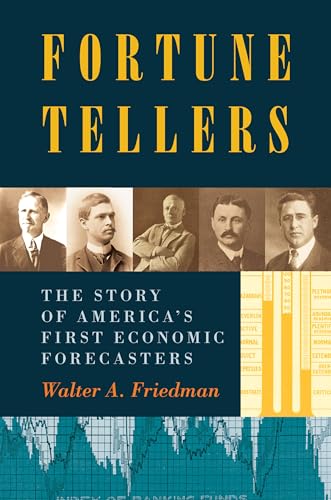 cover image Fortune Tellers: The Story of America's First Economic Forecasters