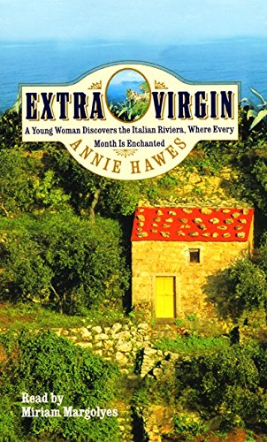 cover image EXTRA VIRGIN: A Young Woman Discovers the Italian Riviera, Where Every Month is Enchanted 