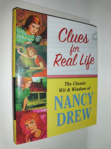 cover image Clues for Real Life: The Classic Wit & Wisdom of Nancy Drew