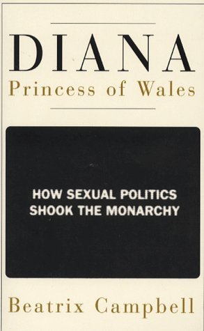 cover image Diana, Princess of Wales: How Sexual Politics Shook the Monarchy