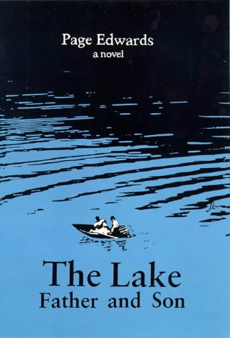 cover image The Lake: Father and Son: A Novel