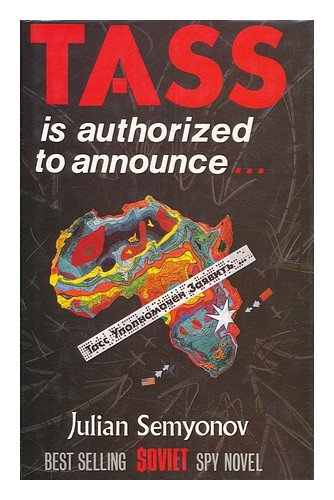 cover image Tass Is Authorized to Announce--