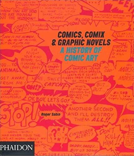 cover image Comics, Comix & Graphic Novels: A History of Comic Art