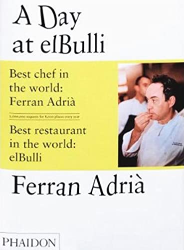 cover image A Day at elBulli: An Insight into the Ideas, Methods and Creativity of Ferran Adri