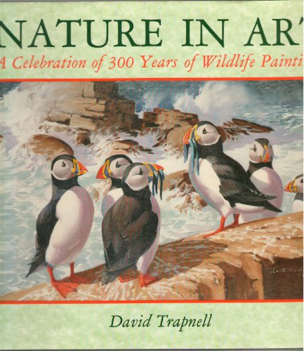 cover image Nature in Art: A Celebration of 300 Years of Wildlife Paintings