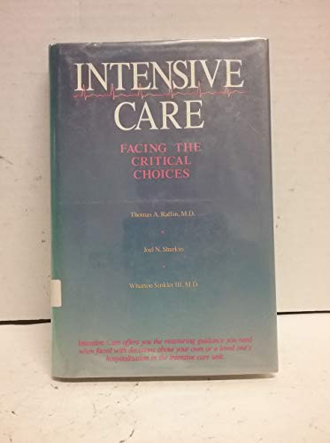 cover image Intensive Care: Facing the Critical Choices