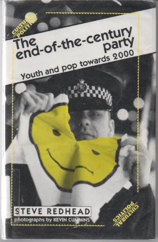 cover image The End-Of-The-Century Party: Youth and Pop Towards 2000