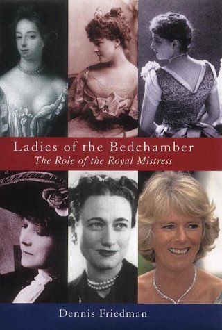 cover image Ladies of the Bedchamber: The Role of the Royal Mistress
