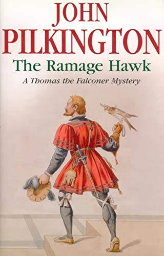 cover image THE RAMAGE HAWK: A Thomas the Falconer Mystery