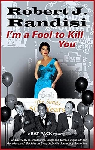 cover image I'm a Fool to Kill You: A Rat Pack Mystery