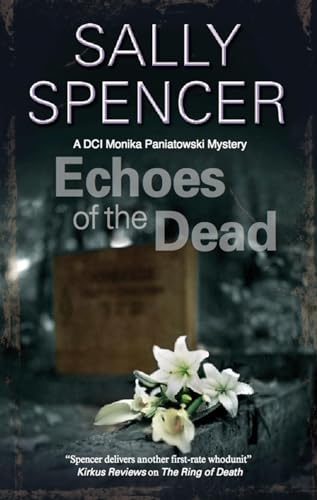 cover image Echoes of the Dead: A DCI Monika Paniatowski Mystery