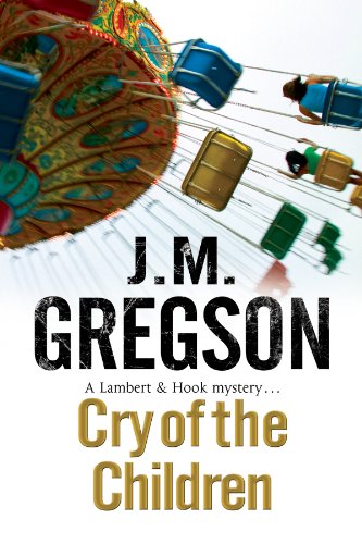 cover image Cry of the Children: A Lambert and Hook Mystery