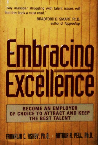cover image EMBRACING EXCELLENCE: 
Become an Employer of Choice to Attract and Keep the Best Talent
