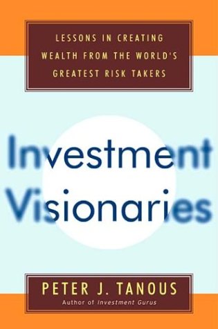 cover image Investment Visionaries: A Roadmap to Wealth from the World's Greatest Money Managers